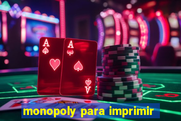 monopoly para imprimir